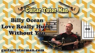 Love Really Hurts Without You - Billy Ocean - Acoustic Guitar Lesson
