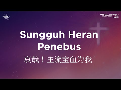 KPPK 123 - Sungguh Heran Penebus - Gereja Karunia