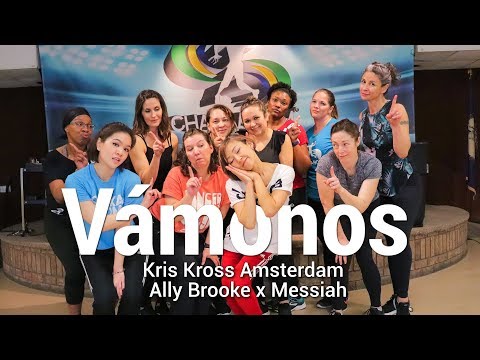 Vámonos - Kris Kross Amsterdam x Ally Brooke x Messiah Dance l Chakaboom Fitness
