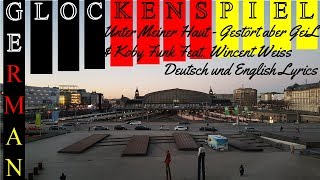Unter Meiner Haut - Gestört aber GeiL &amp; Koby Funk Feat. Wincent Weiss - German and English Lyrics
