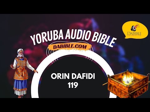 Psalms 119 - Orin Dafidi 119 - Yoruba Bible - Bibeli Mimo