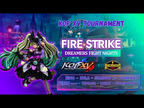 #KOFXV Fire Strike North America KOFXV Tournament - Best on The region