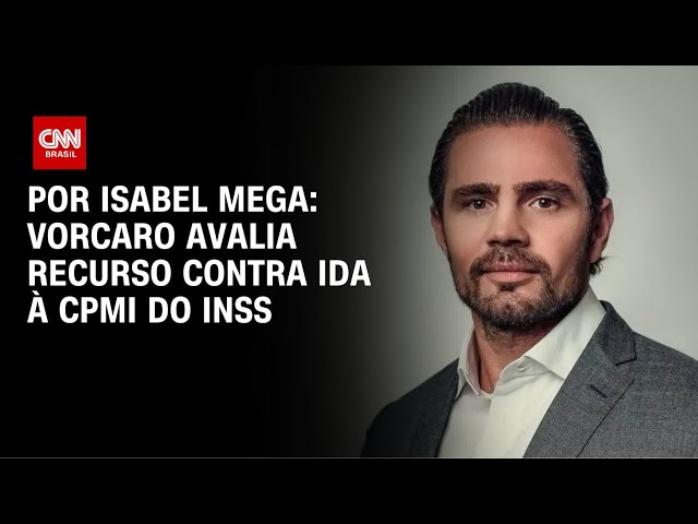 Vorcaro avalia recurso contra ida à CPMI do INSS | LIVE CNN
