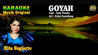 Download lagu KARAOKE II G O Y A H II RITA SUGIARTO - #dangdut #original #karaoke mp3