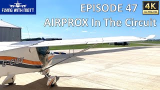 4K Flying With Matt - AIRPROX in Circuit at Sherburn - Skyranger - PA28 - NPPL - Microlight