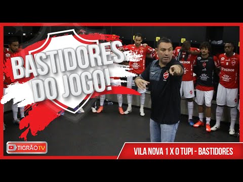 VILA NOVA 1 X 0 TUPI  - BASTIDORES