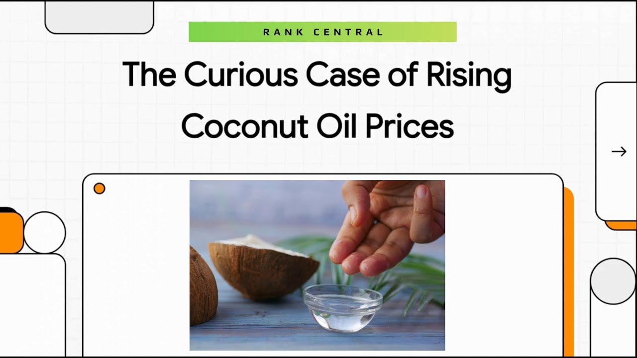 Why Coconut Oil Prices Are SO HIGH: India's Supply Crisis & What's Next