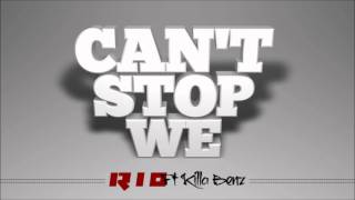 RIO - Can't Stop We feat. Killa Benz (Tim Westwood radio rip)