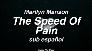 Marilyn Manson - The Speed Of Pain  //   sub español