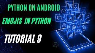 emojis in python | python for beginners| python on Android