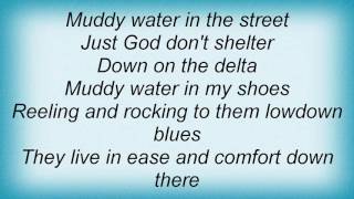 Bessie Smith - Muddy Water Lyrics