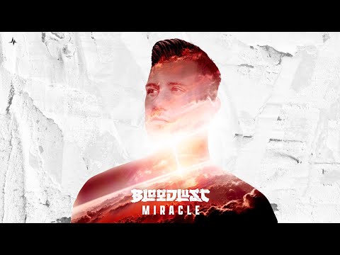 Bloodlust - Miracle (Official Videoclip)