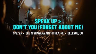 Umphrey’s McGee “Speak Up” – “Don’t You (Forget About Me)” | 9/9/2023 | Mishawaka, Bellevue, CO