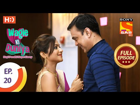 Wagle Ki Duniya - Ep 20 - Full Episode - 5th March, 2021