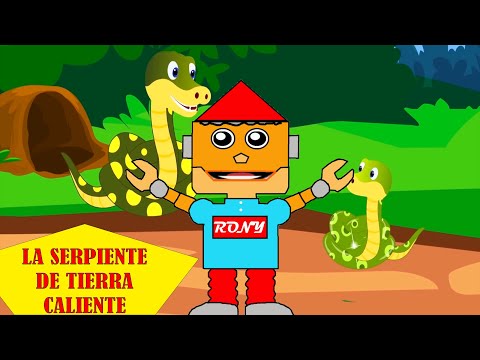 LA SERPIENTE DE TIERRA CALIENTE - Aprendiendo Con Rony I Música para niños