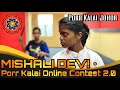 Mishali Devi Being Fearless In Porr Kalai Online Contest 2 0 Porrkalaijohor Silambam Johor