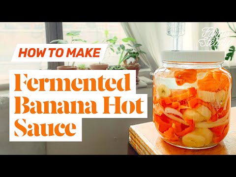 How to Make Fermented Banana Hot Sauce