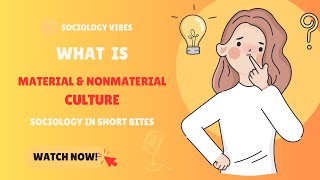 What is Material & Non-Material Culture? | Introduction to Sociology | Culture |