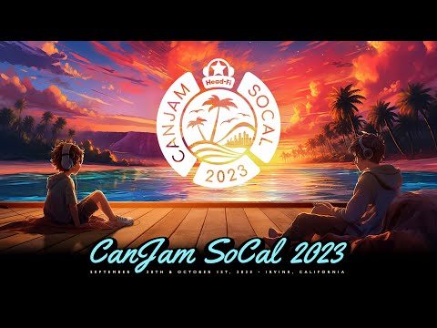 CanJam SoCal '23 Preview: Headphones, IEMs, And Head-Fi Electronics From All Over The World!