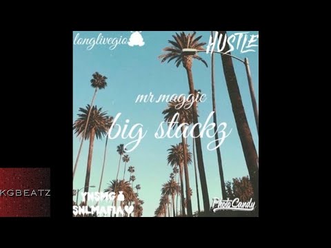 Mr. Maggic - Big Stacks [New 2017]