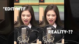 Jennie Kim wtf* edit vs reality/Wtf or  Blackpink