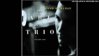 Brad Mehldau Trio - Nobody Else But Me