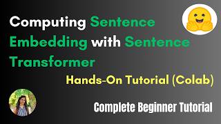 Intro to Sentence Embeddings with Transformers | Hands-On Tutorial (Colab)
