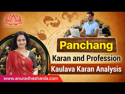 Karan and Profession | Kaulava Karana Analysis | Panchang| Nakshatra, Karan and Yoga | profession