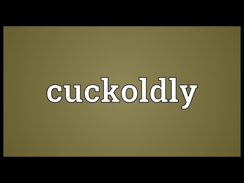 Cuckoldly Meaning