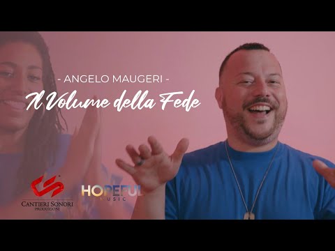 Angelo Maugeri - Il Volume Della Fede (Official Music Video)