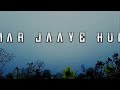 Tujhe Dekha To Ye Jana Sanam Whatsapp Status
