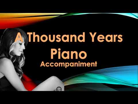 A thousand years piano accompaniment (Karaoke Version)