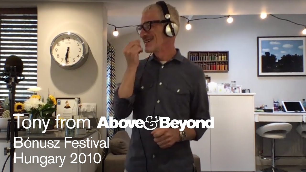 Above & Beyond - Live @ Bónusz Festival, Hungary 2010: Recreated by Tony McGuinness 2020