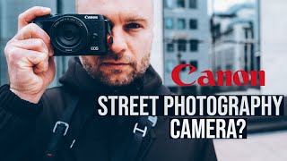 CANON M6 II - a Canon street photography camera ?