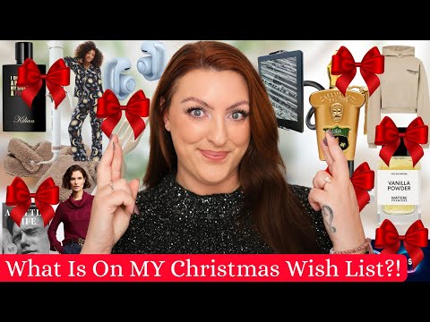 MY CHRISTMAS WISH LIST 2024 | What Do I Want For Xmas?!