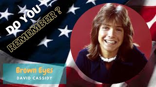 Brown Eyes - David Cassidy