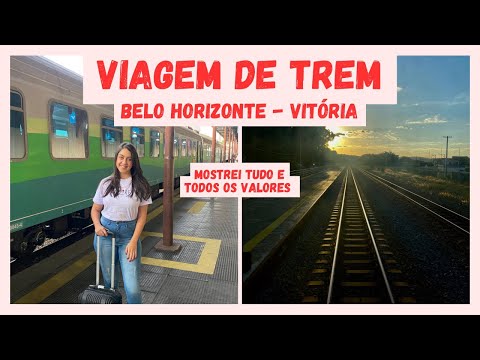 Train Trip from Belo Horizonte to Vitória | Prices | I Showed Everything Ep. 121
