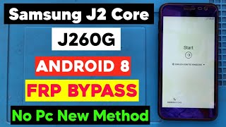 Samsung J2 core (J260G) Frp Bypass Andriod 8 | New Security Patch | Google Account Remove New Method