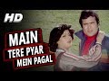 Main Tere Pyar Mein Pagal Lyrics