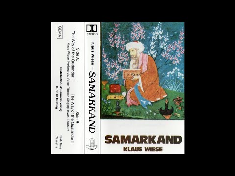 Klaus Wiese ~ Samarkand (1987) • [new age / drone / ambient]