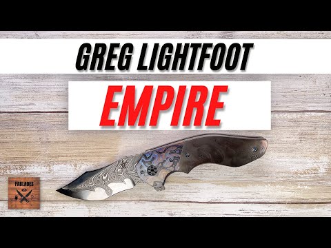 Greg Lightfoot Empire Custom Pocketknife. Fablades Full Review
