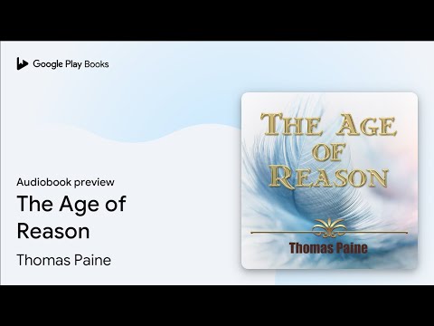 The Age of Reason by Thomas Paine · Audiobook preview