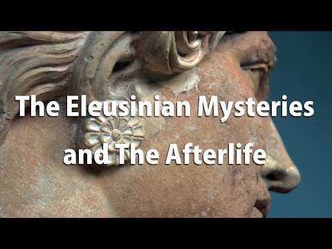 The Eleusinian Mysteries and The Afterlife (Lecture by Prof. Vandiver)