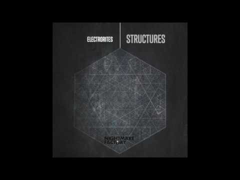 Electrorites - Structure 01 (Original Mix)