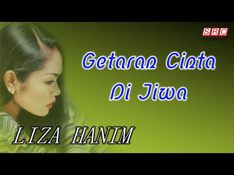 LIZA HANIM - Getaran Cinta Di Jiwa（Official Lyric Video)