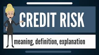 Understand Credit Risk