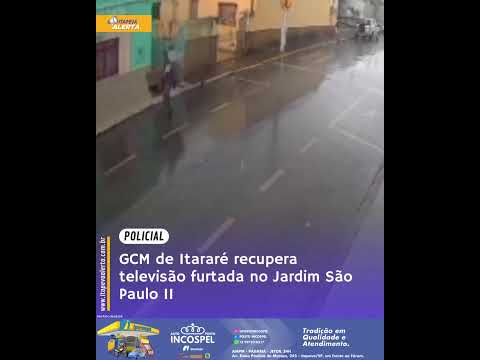 GCM de Itararé recupera televisão furtada no Jardim São Paulo