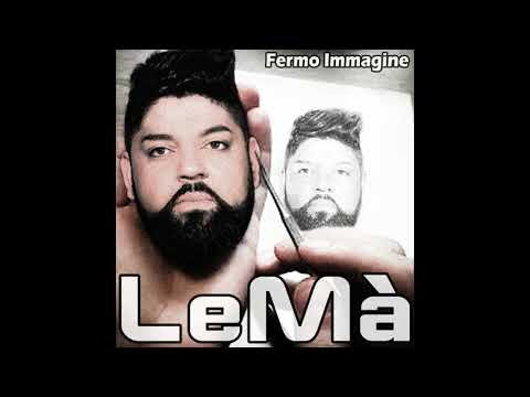 LeMà - Fermo Immagine (Official Audio)