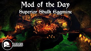 Morrowind Mod of the Day EP383 - Superior Shulk Eggmine Showcase