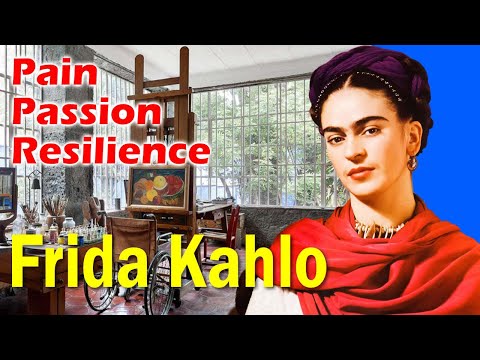 Frida Kahlo: The Pain, Passion and Resilience of the great Mexican Artist
